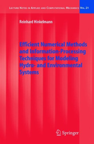 Efficient Numerical Methods And Informationprocessing Techniques For Modeling Hydro And Environmental Systems 1st Edition Reinhard Hinkelmann