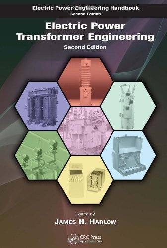 Electric Power Transformer Engineering Second Edition 2nd Edition James H Harlow