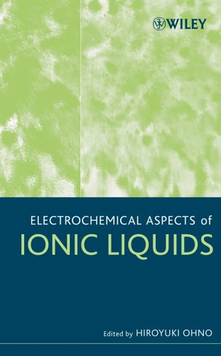 Electrochemical Aspects Of Ionic Liquids Hiroyuki Ohno