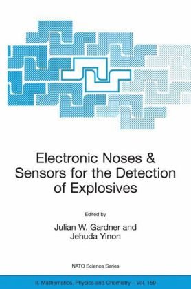 Electronic Noses And Sensors For The Detection Of Explosives 1st Edition J Gardner