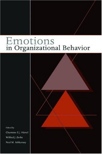 Emotions In Organizational Behavior Et Al Charmine Hartel Editor