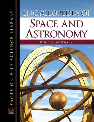 Encyclopedia Of Space And Astronomy Joseph A Angelo