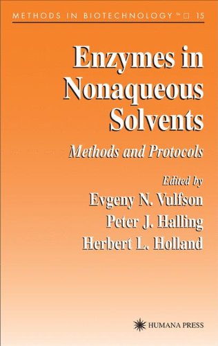 Enzymes In Nonaqueous Solvents Methods And Protocols 1st Edition Evgeny N Vulfson