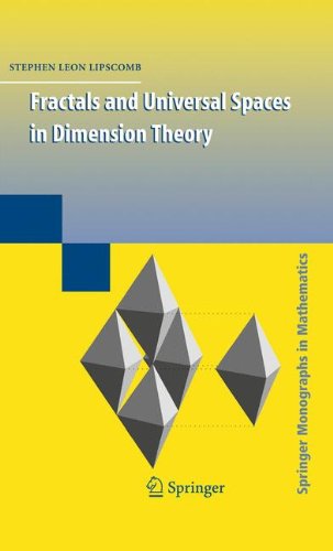 Fractals And Universal Spaces In Dimension Theory 1st Edition Stephen Lipscomb