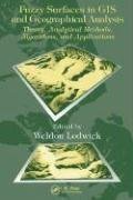 Fuzzy Surfaces In Gis And Geographical Analysis Theory Analytical Methods Algorithms And Applications 1st Edition Weldon Lodwick