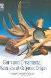 Gem And Ornamental Materials Of Organic Origin 1st Edition Maggie Campbell Pedersen