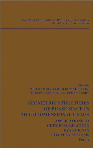 Geometric Structures Of Phase Space In Multidimensional Chaos Stuart Alan Rice