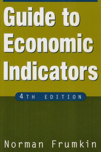 Guide To Economic Indicators 4th Edition Norman Frumkin