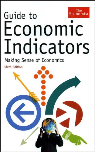 Guide To Economic Indicators 6th The Economist