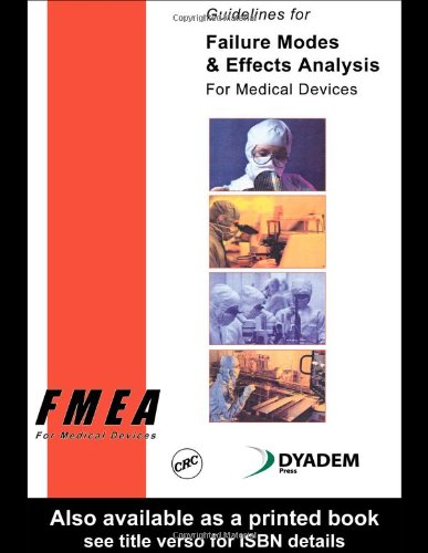Guidelines For Failure Modes And Effects Analysis For Medical Devices 1st Edition Dyadem Press