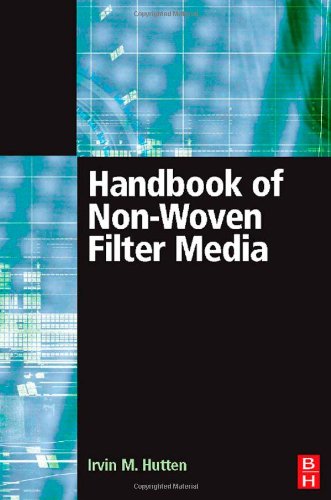 Handbook Of Nonwoven Filter Media 1st Edition Irwin M M Hutten