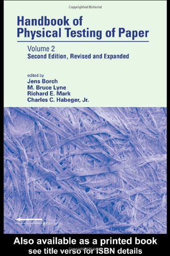 Handbook Of Physical Testing Of Paper 2nd Richard E Mark M Bruce Lyne