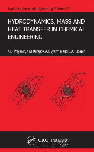 Hydrodynamics Mass And Heat Transfer In Chemical Engineering 1st Ad Polyanin