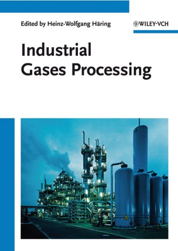 Industrial Gases Processing Heinzwolfgang Hring Christine Ahner