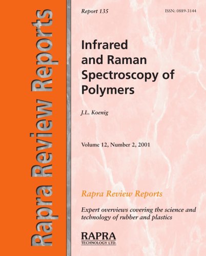 Infrared And Raman Spectroscopy Of Polymers Koenig Jack L