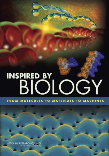 Inspired By Biology From Molecules To Materials To Machines 1st Edition Committee On Biomolecular Materials And Processes