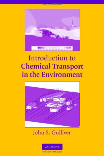 Introduction To Chemical Transport In The Environment 1st Edition John S Gulliver