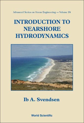 Introduction To Nearshore Hydrodynamics Ib A Svendsen