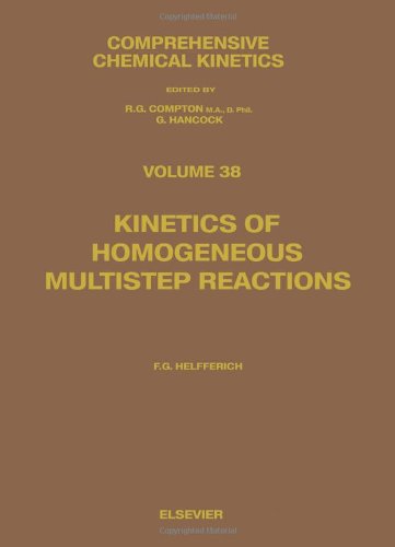 Kinetics Of Homogeneous Multistep Reactions 1st Edition Fg Helfferich Eds