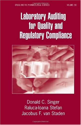 Laboratory Auditing For Quality And Regulatory Compliance 1st Edition Donald Singer