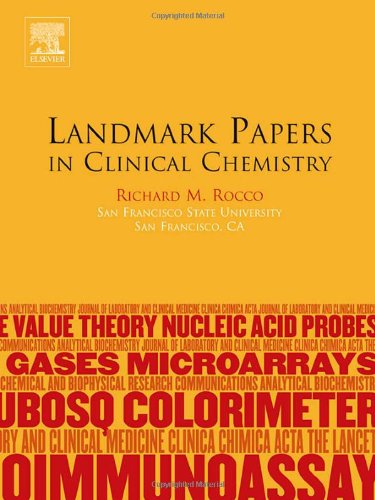 Landmark Papers In Clinical Chemistry 1st Edition Richard M Rocco