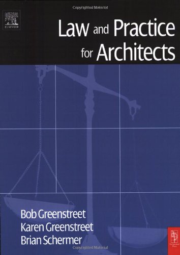 Law And Practice For Architects Robert Greenstreet Phd Riba