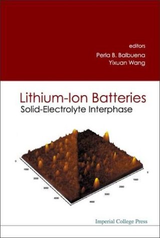 Lithiumion Batteries Solidelectrolyte Interphase Perla B Balbuena