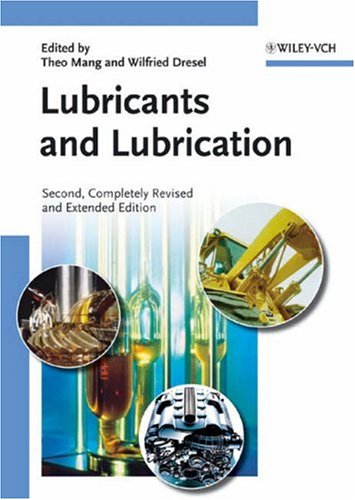 Lubricants And Lubrication 2nd Edition Theo Mang Wilfried Dresel