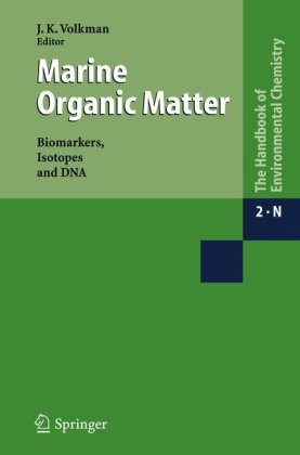 Marine Organic Matter Biomarkers Isotopes And Dna 1st Edition H Rodger Harvey Auth