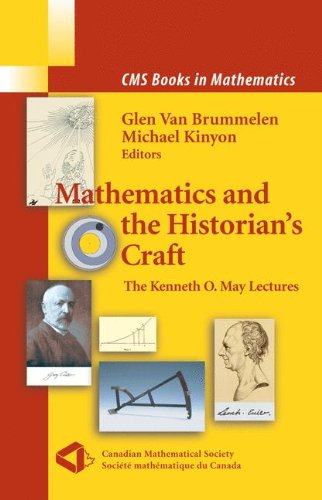 Mathematics And The Historians Craft 1st Edition Michael Kinyon