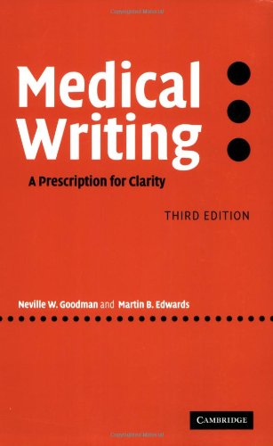 Medical Writing A Prescription For Clarity 3rd Edition Neville W Goodman