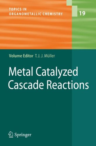 Metal Catalyzed Cascade Reactions 1st Edition Thomas Jj Mller