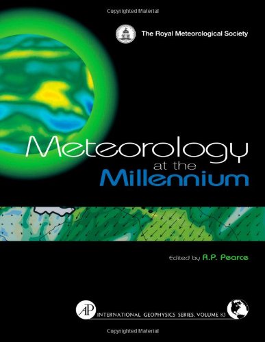 Meteorology At The Millennium 1st Rp Pearce Eds