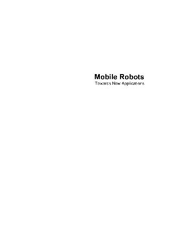 Mobile Robots Towards New Applications 1st Aleksandar Lazinica
