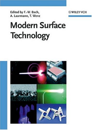 Modern Surface Technology Friedrichwilhelm Bach Andreas Laarmann
