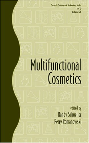 Multifunctional Cosmetics 1st Edition Randy Schueller Perry Romanowski