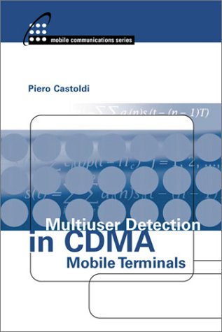 Multiuser Detection In Cdma Mobile Terminals 1st Piero Castoldi