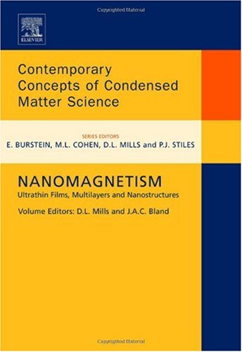 Nanomagnetism Ultrathin Films Multilayers And Nanostructures 1st Edition Dl Mills And Jac Bland Eds