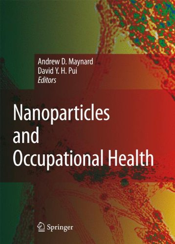 Nanoparticles And Occupational Health 1st Edition Andrew D Maynard