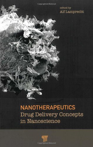 Nanotherapeutics Drug Delivery Concepts In Nanoscience 1st Edition Alf Lamprecht