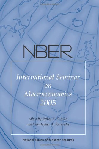 Nber International Seminar On Macroeconomics 2005 Illustrated Edition Jeffrey A Frankel