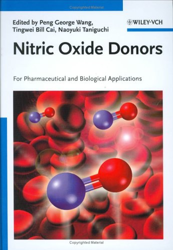 Nitric Oxide Donors For Pharmaceutical And Biological Applications 1st Edition Peng George Wang