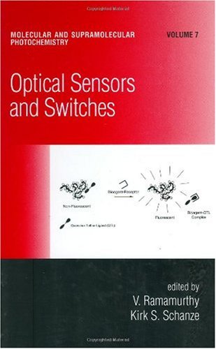 Optical Sensors And Switches 1st Edition V Ramamurthy Kirk S Schanze