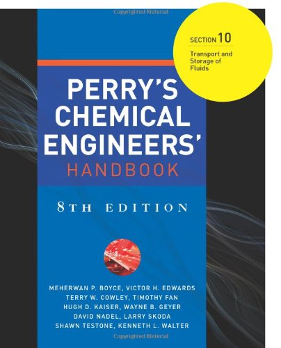 Perrys Chemical Engineers Handbook Section 10 8th Edition Meherwan P Boyce