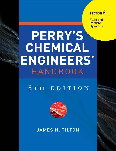 Perrys Chemical Engineers Handbook Section 6 8th Edition Green