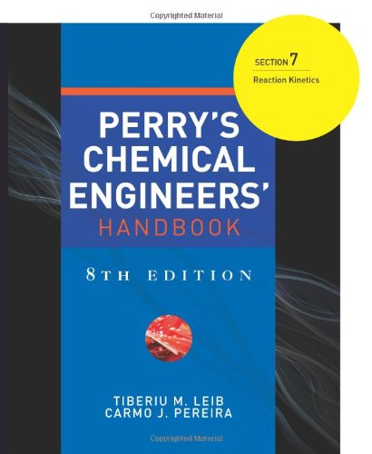Perrys Chemical Engineers Handbook Section 7 8th Edition Carmo J Pereira Tiberiu M Leib