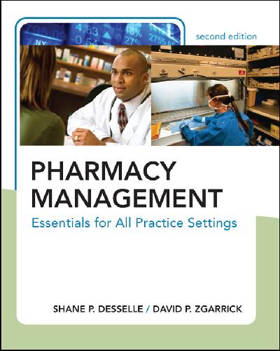 Pharmacy Management Essentials For All Practice Settings Second Edition Shane P Desselle