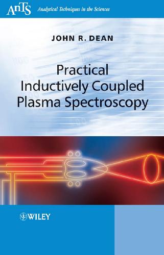 Practical Inductively Coupled Plasma Spectroscopy 1st Edition John R Dean