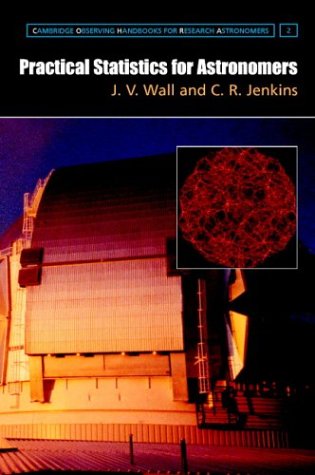 Practical Statistics For Astronomers Illustrated Edition J V Wall