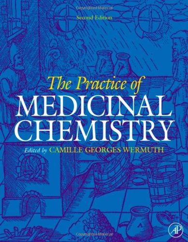 Practice Of Medicinal Chemistry 2nd Edition Camille Georges Wermuth